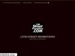 Sites similar to 13thstreetpromotions.com