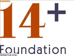 Sites similar to 14plusfoundation.org