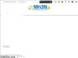 Sites similar to 18h39.fr