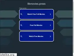 Sites similar to 9kmovies.press