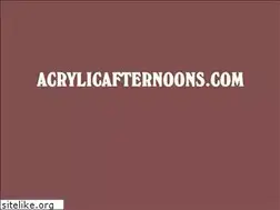 Sites similar to acrylicafternoons.com