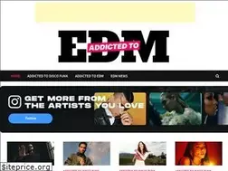 Sites similar to addictedtoedm.com