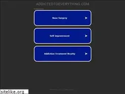 Sites similar to addictedtoeverything.com