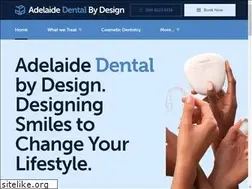 Sites similar to adelaidedentalbydesign.com.au