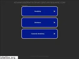Sites similar to advanceddentistryatcenturysquare.com