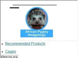 Sites similar to africanpygmyhedgehogs.com