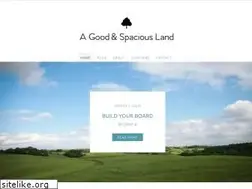 Sites similar to agoodandspaciousland.com