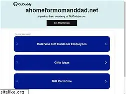 Sites similar to ahomeformomanddad.net