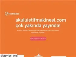 Sites similar to akuluistifmakinesi.com