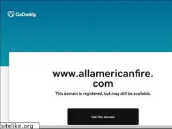 Sites similar to allamericanfire.com