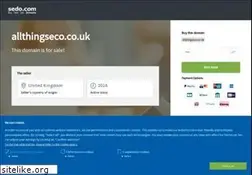 Sites similar to allthingseco.co.uk