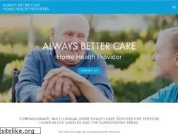 Sites similar to alwaysbettercarehomehealth.com