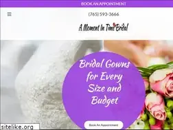 Sites similar to amomentintimebridal.com