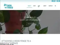 Sites similar to andthenwetried.com