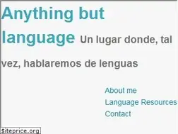 Sites similar to anythingbutlanguage.com