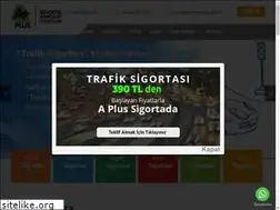 Sites similar to aplussigorta.com.tr