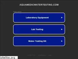 Sites similar to aquamedicwatertesting.com