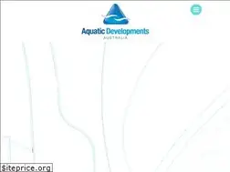 Sites similar to aquaticdevelopments.com.au