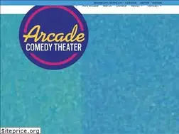 Sites similar to arcadecomedytheater.com