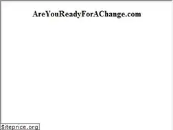 Sites similar to areyoureadyforachange.com