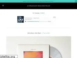 Sites similar to astrangelyisolatedplace.com