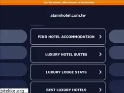 Sites similar to atamihotel.com.tw