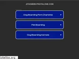 Sites similar to athomebutnotalone.com
