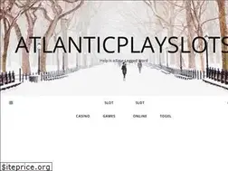 Sites similar to atlanticplayslots.com