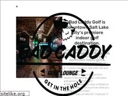 Sites similar to badcaddy.com