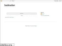 Sites similar to badeadan.blogspot.com