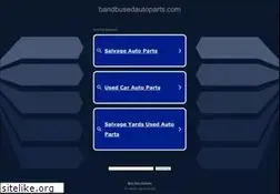Sites similar to bandbusedautoparts.com