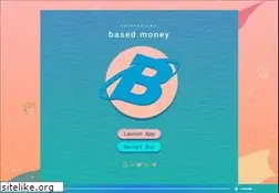 Sites similar to based.money