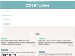 Sites similar to bathtublog.com