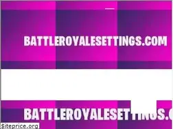 Sites similar to battleroyalesettings.com