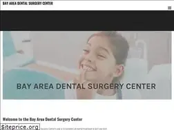 Sites similar to bayareadentalsurgerycenter.com