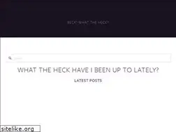 Sites similar to beckwhattheheck.com