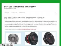 Sites similar to bestcarsubwooferunder500.com