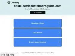 Sites similar to bestelectricskateboardguide.com