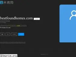 Sites similar to bestfoundhomes.com