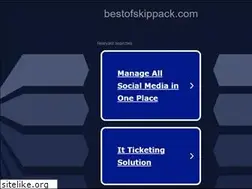 Sites similar to bestofskippack.com