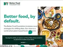 Sites similar to betterfoodfoundation.org