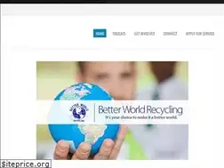 Sites similar to betterworldrecycling.org