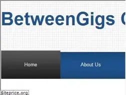 Sites similar to betweengigs.com