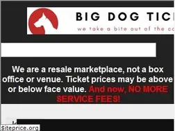 Sites similar to bigdogtickets.com