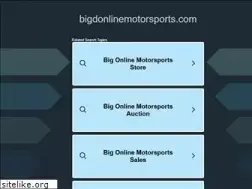 Sites similar to bigdonlinemotorsports.com