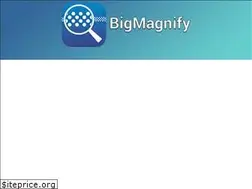 Sites similar to bigmagnifyapp.com