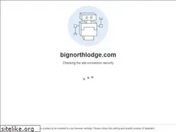 Sites similar to bignorthlodge.com