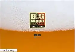 Sites similar to bigwoodbrewery.com