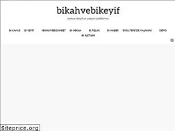 Sites similar to bikahvebikeyif.com