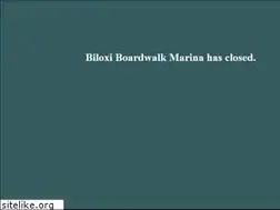 Sites similar to biloxiboardwalkmarina.com
